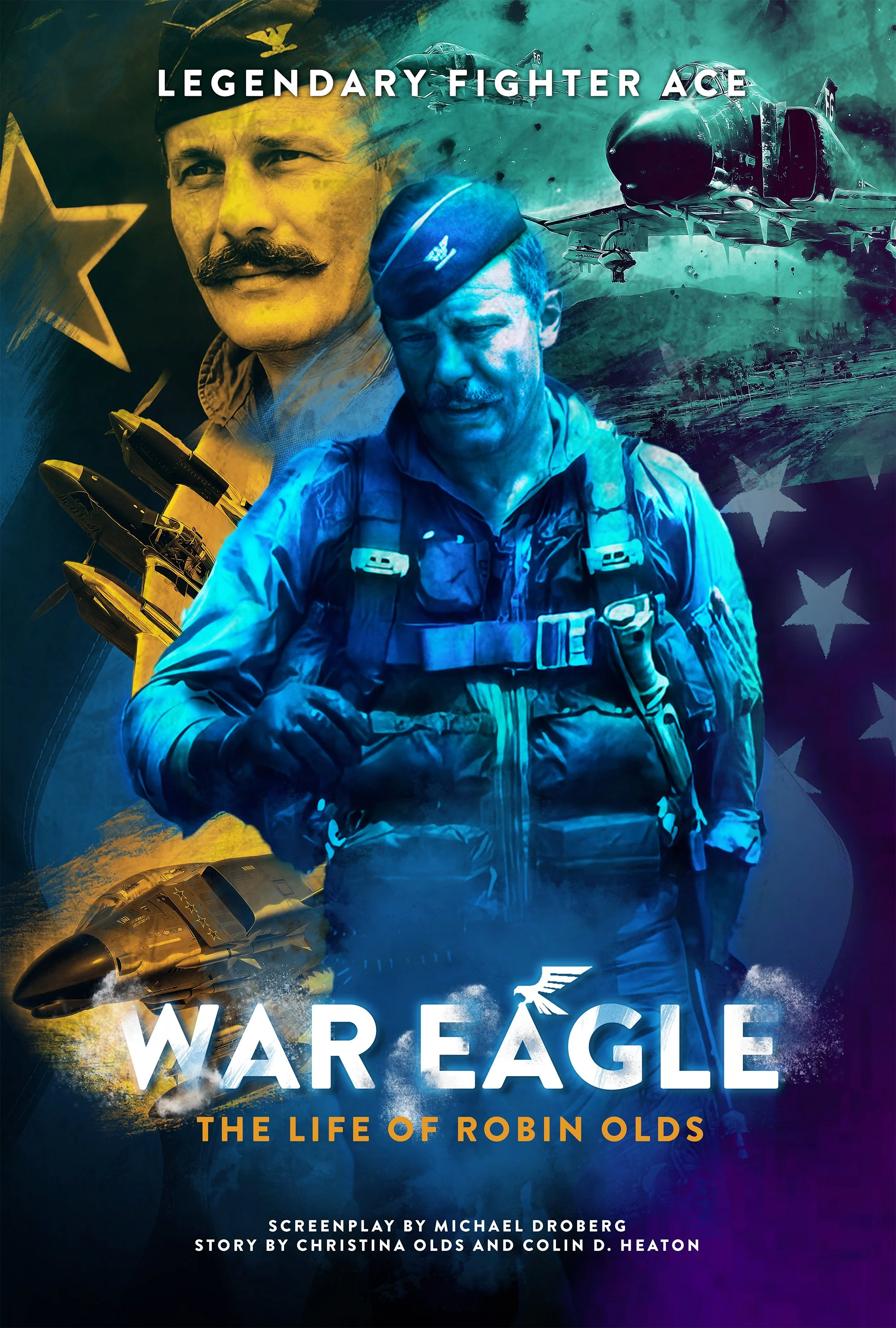 War Eagle: The Life of Robin Olds — Heaton Lewis Books, LLC